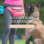 CONDITIONS GENERALES ÉDUCATEUR CANIN