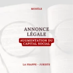 MODELE D'ANNONCE LEGALE - AUGMENTATION CAPITAL SOCIAL
